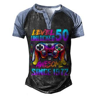 Level 50 Unlocked Awesome Since 1972 50Th Birthday Gaming Men's Henley Shirt Raglan Sleeve 3D Print T-shirt - Seseable