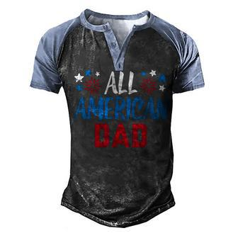 Mens All American Dad 4Th Of July Matching Family Patriotic Men Men's Henley Shirt Raglan Sleeve 3D Print T-shirt - Seseable