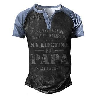 Mens Ive Been Called Lot Of Name But Papa Is My Favorite Fathers Men's Henley Shirt Raglan Sleeve 3D Print T-shirt - Seseable