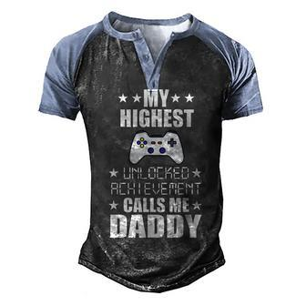 Mens My Highest Unlocked Achievement Calls Me Daddy Gamer Dad V2 Men's Henley Shirt Raglan Sleeve 3D Print T-shirt - Seseable