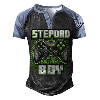 Mens Stepdad Of The Birthday Boy Matching Family Video Game Party V2 Men's Henley Shirt Raglan Sleeve 3D Print T-shirt - Seseable