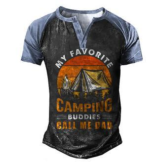 My Favorite Camping Buddies Call Me Dad Vintage Fathers Day V3 Men's Henley Shirt Raglan Sleeve 3D Print T-shirt - Seseable