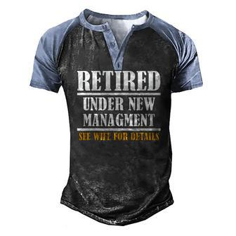 Mens Under New Managment Retirement 2022 Mens Men's Henley Raglan T-Shirt | Mazezy