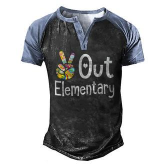 Peace Out Elementary Last Day Of School Elementary Grad Men's Henley Raglan T-Shirt | Mazezy