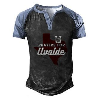 Prayers For Uvalde Robb Elementary Uvalde Texas Men's Henley Raglan T-Shirt | Mazezy