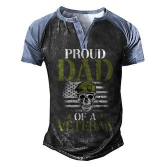Proud Dad Of A Veteran Patrioticic Memorial Day 4Th Of July Men's Henley Shirt Raglan Sleeve 3D Print T-shirt - Seseable