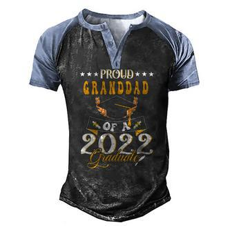 Proud Granddad Of 2022 Graduation Class Graduate Family Men's Henley Raglan T-Shirt | Mazezy