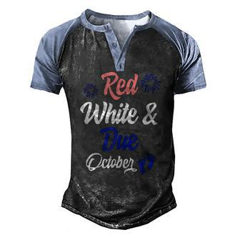 Red White Due October 4Th Of July Pregnancy Announcement Men's Henley Raglan T-Shirt | Mazezy