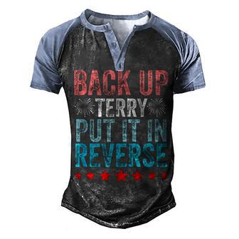 Retro Back Up Terry Put It In Reverse 4Th Of July Fireworks Men's Henley Raglan T-Shirt | Mazezy