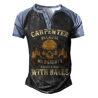 Sarcastic Carpenter Funny Woodworker Skull And Hammers Men's Henley Shirt Raglan Sleeve 3D Print T-shirt - Seseable