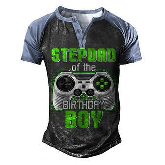 Stepdad Of The Birthday Boy Video Game B-Day Top Gamer Party Men's Henley Shirt Raglan Sleeve 3D Print T-shirt - Seseable