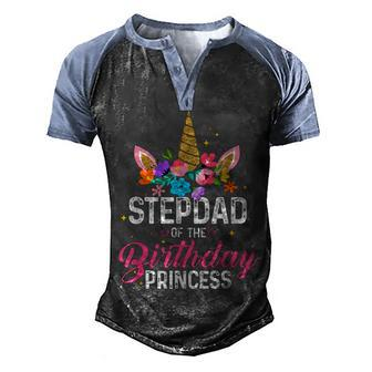 Stepdad Of The Birthday Princess Funny Unicorn Birthday Men's Henley Shirt Raglan Sleeve 3D Print T-shirt | Seseable CA
