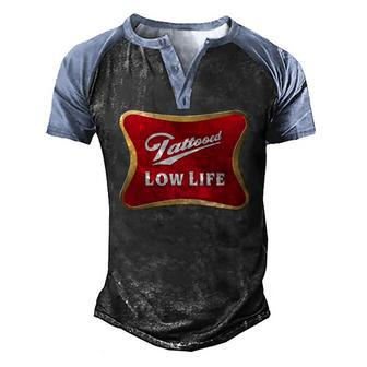 Tattooed Low Life Inked Life Apparel Men's Henley Raglan T-Shirt | Mazezy