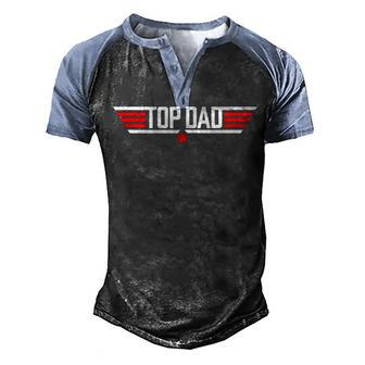 Top Dad 80S Father Air Humor Movie Gun Fathers Day Men's Henley Raglan T-Shirt | Mazezy
