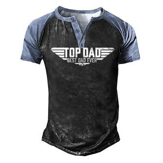 Top Dad Best Dad Ever Top Movie Gun Fathers Day Birthday Men's Henley Shirt Raglan Sleeve 3D Print T-shirt - Seseable