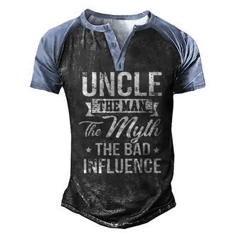 Uncle The Bad Influence Men's Henley Raglan T-Shirt | Mazezy