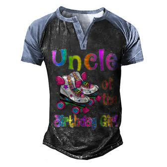 Uncle Birthday Girl Rolling Skate Birthday Family Party Men's Henley Shirt Raglan Sleeve 3D Print T-shirt - Seseable