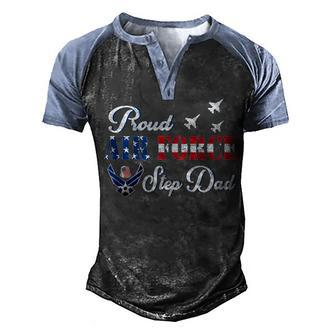 Us Flag Proud Air Force Step Dad Fathers Day 4Th Of July Men's Henley Shirt Raglan Sleeve 3D Print T-shirt - Seseable