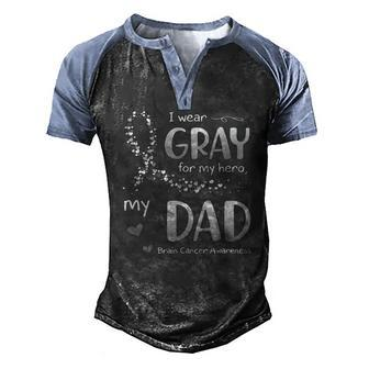 I Wear Gray For Dad Brain Cancer Awareness Men's Henley Raglan T-Shirt | Mazezy