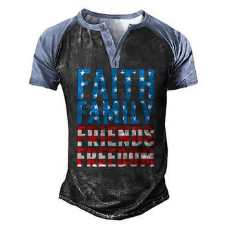 4Th Of July S For Men Faith Family Friends Freedom Men's Henley Raglan T-Shirt | Mazezy