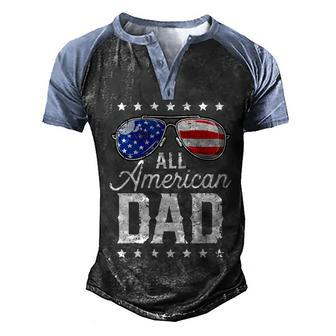 All American Dad Fathers Day 4Th Of July Independence Day Men's Henley Shirt Raglan Sleeve 3D Print T-shirt - Monsterry