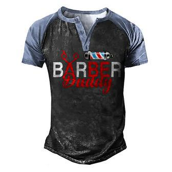 Barber Daddy Fathers Day T Shirts Men's Henley Shirt Raglan Sleeve 3D Print T-shirt - Monsterry UK