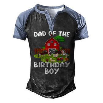 Barnyard Birthday Farm Animals Dad Birthday Boy Men's Henley Raglan T-Shirt | Mazezy