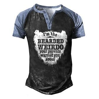 Mens Im The Bearded Weirdo Your Parents Warned You About Men's Henley Raglan T-Shirt | Mazezy
