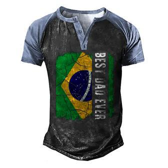 Best Brazilian Dad Ever Brazil Daddy Fathers Day Men's Henley Raglan T-Shirt | Mazezy
