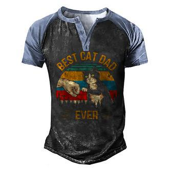 Best Cat Dad Ever Paw Fist Bump Fit Vintage Retro Daddy Men's Henley Raglan T-Shirt | Mazezy