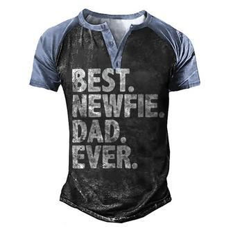 Best Newfie Dad Ever Funny Dog Owner Daddy Cool Father Men's Henley Shirt Raglan Sleeve 3D Print T-shirt - Monsterry
