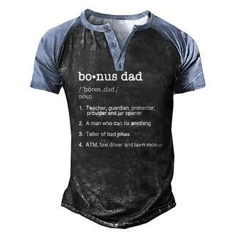 Bonus Dad Definition Fathers Day Tee Men's Henley Raglan T-Shirt | Mazezy