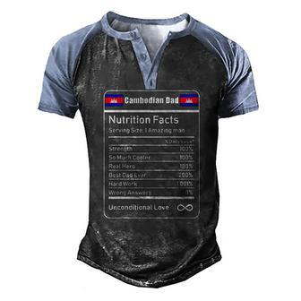 Cambodian Dad Nutrition Facts Fathers Men's Henley Raglan T-Shirt | Mazezy
