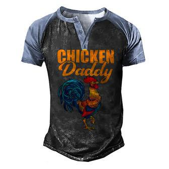 Chicken Chicken Chicken Daddy Chicken Dad Farmer Poultry Farmer V2 Men's Henley Shirt Raglan Sleeve 3D Print T-shirt - Monsterry DE
