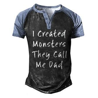 I Created Monsters They Call Me Dad Daddy Halloween Costume Men's Henley Raglan T-Shirt | Mazezy