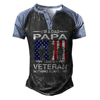Im A Dad Papa And A Veteran For Dad Fathers Day Grandpa Men's Henley Raglan T-Shirt | Mazezy
