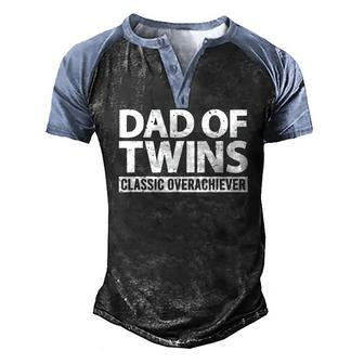 Mens Dad Of Twins Classic Overachiever Twin Dad To Be 2022 New Dad Men's Henley Raglan T-Shirt | Mazezy