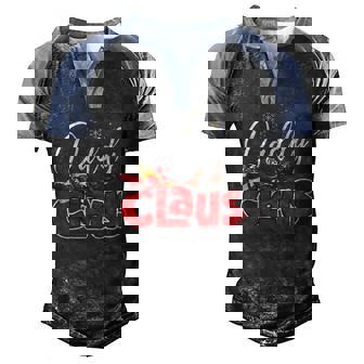 Daddy Claus Matching Cute Christmas Pajamas Men's Henley Raglan T-Shirt | Mazezy