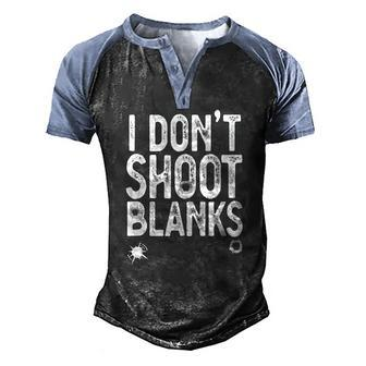 I Dont Shoot Blanks Dad Pregnancy Announcement Men's Henley Raglan T-Shirt | Mazezy