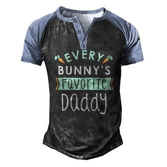 Mens Every Bunnys Favorite Daddy Cute Easter Men's Henley Raglan T-Shirt | Mazezy