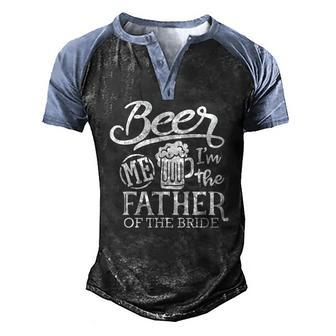 Father Of The Bride Wedding Party Proud Dad Daddy Men's Henley Raglan T-Shirt | Mazezy