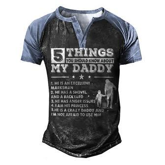 Father Grandpa 5 Things About My Daddy S Day S138 Family Dad Men's Henley Shirt Raglan Sleeve 3D Print T-shirt - Monsterry UK