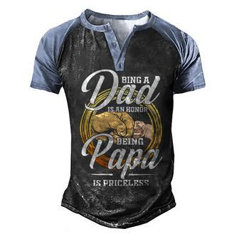 Father Grandpa Being A Dad Os An Honor Being A Papa Is Priceless25 Family Dad Men's Henley Shirt Raglan Sleeve 3D Print T-shirt - Monsterry UK