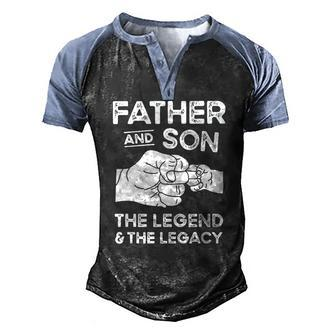 Father And Son The Legend And The Legacy Fist Bump Matching Men's Henley Raglan T-Shirt | Mazezy