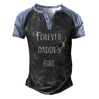 Forever Daddys Girl Family Member Men's Henley Raglan T-Shirt | Mazezy