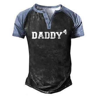 Fourth 4Th Time Daddy Dad Of Four Kids Fathers Day Men's Henley Raglan T-Shirt | Mazezy