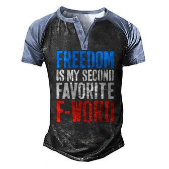 Womens Freedom Is My Second Favorite F-Word 4Th Of July V-Neck Men's Henley Raglan T-Shirt | Mazezy