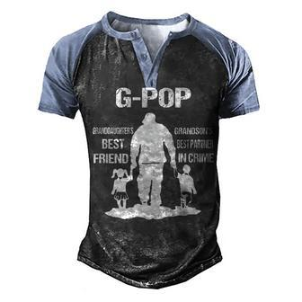 G Pop Grandpa Gift G Pop Best Friend Best Partner In Crime Men's Henley Shirt Raglan Sleeve 3D Print T-shirt - Seseable