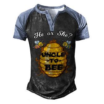 Gender Reveal He Or She Uncle To Bee Men's Henley Shirt Raglan Sleeve 3D Print T-shirt | Favorety DE