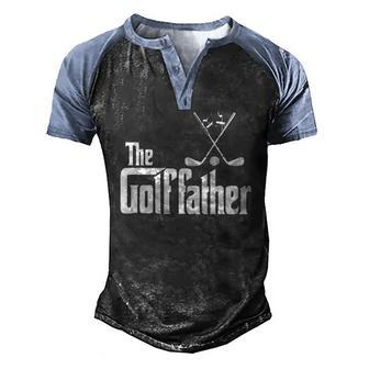 The Golffather Golf Father Golfing Fathers Day Men's Henley Raglan T-Shirt | Mazezy